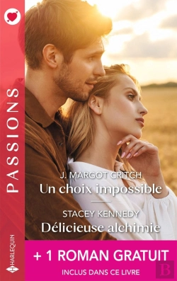 Bertrand.pt - Un Choix Impossible - Délicieuse Alchimie + 1 Roman Gratuit