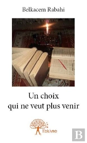Un Choix Qui Ne Veut Plus Venir