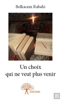 Bertrand.pt - Un Choix Qui Ne Veut Plus Venir
