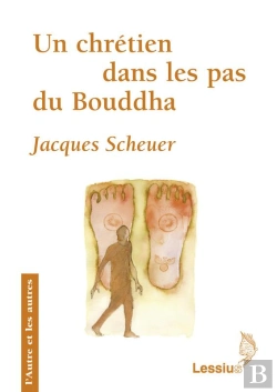 Bertrand.pt - Un Chrétien Dans Les Pas Du Bouddha