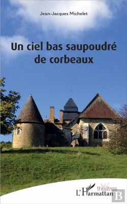 Bertrand.pt - Un Ciel Bas Saupoudré De Corbeaux