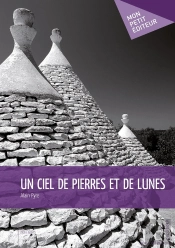 Un Ciel De Pierres Et De Lunes