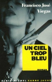 Un Ciel Trop Bleu