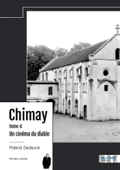 Un Cinéma Du Diable - Chimay -Tome 4