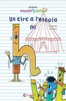 Un Circ A L'Escola