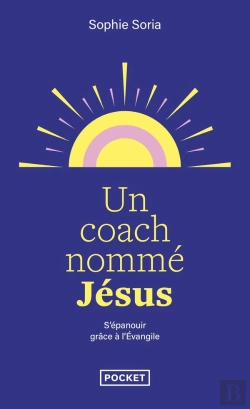 Bertrand.pt - Un Coach Nommé Jésus : S'Épanouir Grâce À L'Évangile