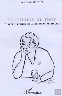 Bertrand.pt - Un Cochon De Trop Et Autres Contes De La Noirceur Ordinaire