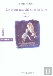 Un Coeur Attache Sous La Lune ; Poeub