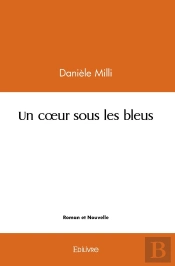 Un Coeur Sous Les Bleus