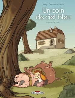 Bertrand.pt - Un Coin De Ciel Bleu Tome 1 ; L'Odeur Du Foin...