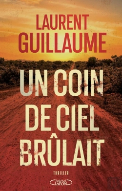 Bertrand.pt - Un Coin De Ciel Brûlait