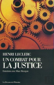 Un Combat Pour La Justice ; Entretiens Avec Marc Heurgon
