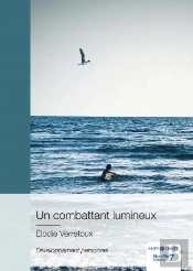 Un Combattant Lumineux