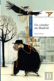 Un Cóndor En Madrid (Plan Lector Latinoamerica)