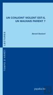 Un Conjoint Violent Est-Il Un Mauvais Parent ?