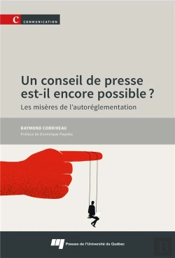 Bertrand.pt - Un Conseil De Presse Est-Il Encore Possible ? Les Misères De L'Autoréglementation