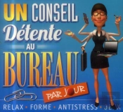 Un Conseil Detente Au Bureau Par Jour