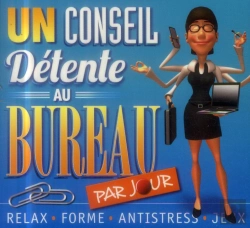 Bertrand.pt - Un Conseil Detente Au Bureau Par Jour