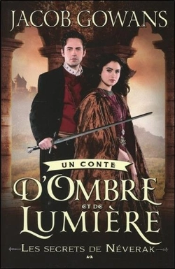 Bertrand.pt - Un Conte D'Ombre Et De Lumiere T2 - Les Secrets De Neverak