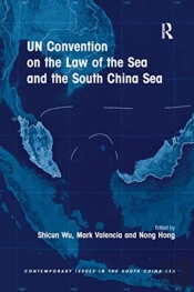 Un Convention On The Law Of The Sea And The South China Sea