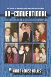 Un-Conventional - 13 Years Of Meeting The Stars Of Doctor Who