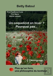 Un Coquelicot En Hiver ? Pourquoi Pas...