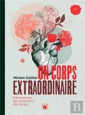 Un Corps Extraordinaire