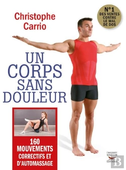 Bertrand.pt - Un Corps Sans Douleur ; 160 Mouvements Correctifs Et D'Automassage