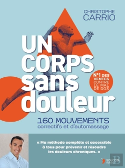 Bertrand.pt - Un Corps Sans Douleur : 160 Mouvements Correctifs Et D'Automassage