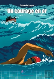 Un Courage En Or