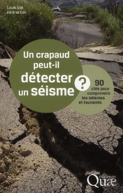Bertrand.pt - Un Crapaud Peut-Il Detecter Un Seisme ? 90 Cles Pour Comprendre Seismes Et Tsunamis