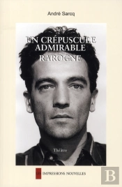 Un Crépuscule Admirable ; Rarogne