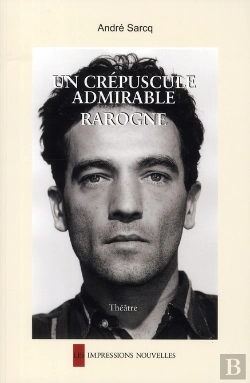 Bertrand.pt - Un Crépuscule Admirable ; Rarogne