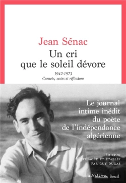 Bertrand.pt - Un Cri Que Le Soleil Dévore : 1942-1973, Carnets, Notes Et Réflexions