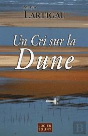 Un Cri Sur La Dune