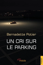Un Cri Sur Le Parking