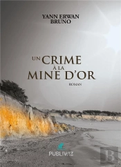 Un Crime À La Mine D'Or