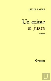 Un Crime Si Juste