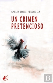 Un Crimen Pretencioso