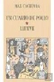 Un Cuarto De Pollo, Llueve  