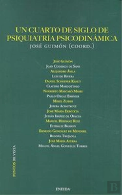 Bertrand.pt - Un Cuarto De Siglo De Psiquiatría Psicodinámica