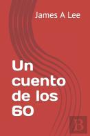 Un Cuento De Los 60