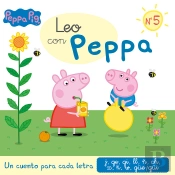 Un Cuento Para Cada Letra: J, Ge, Gi, Ll, Ñ, Ch, X, K, W, Gue-Gui (Leo Con Peppa