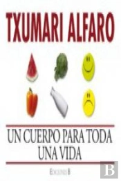 Un Cuerpo Para Toda Una Vida Librinos