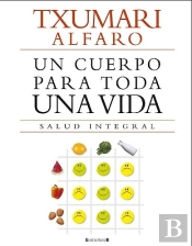 Un Cuerpo Para Toda Una Vida