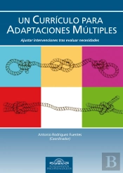 Un Currículo Para Adaptaciones Múltiples. Ajustar Intervenciones Tras Evaluar Necesidades