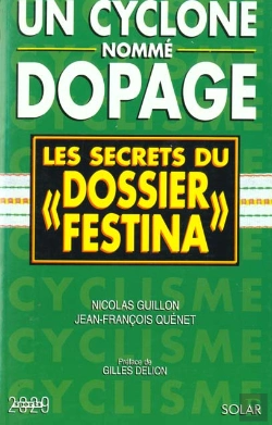 Bertrand.pt - Un Cyclone Nomme Dopage : Les Secrets Du Dossier Festina