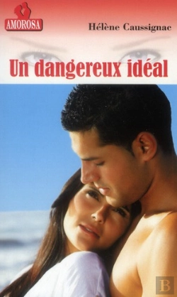 Bertrand.pt - Un Dangereux Idéal
