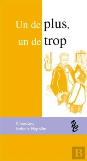 Un De Plus, Un De Trop