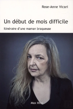 Bertrand.pt - Un Début De Mois Difficile ; Itinéraire D'Une Maman Braqueuse